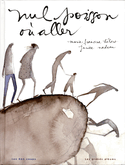 Nul poisson où aller [nouvelle édition]